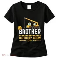 Brother Birthday Crew Construction Birthday Women's T-Shirt thumb 0