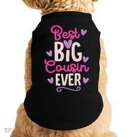 Best Big Cousin Ever For And Doggie Tank thumb 0