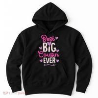 Best Big Cousin Ever For And Hoodie thumb 0