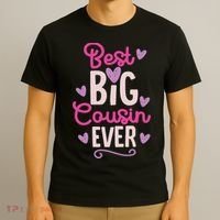 Best Big Cousin Ever For And T-Shirt thumb 3