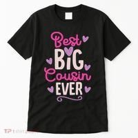 Best Big Cousin Ever For And Tall T-Shirt thumb 0