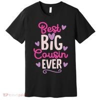 Best Big Cousin Ever For And Premium T-Shirt thumb 0