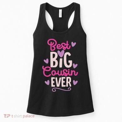 Best Big Cousin Ever For And Women's Tank Top