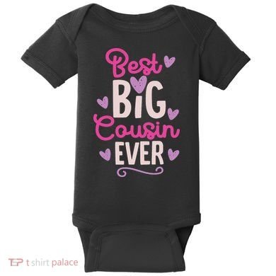 Best Big Cousin Ever For And Baby Bodysuit