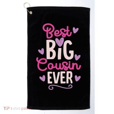 Best Big Cousin Ever For And Golf Towel