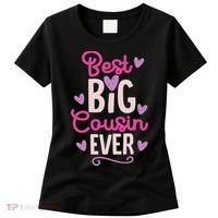 Best Big Cousin Ever For And Women's T-Shirt thumb 0