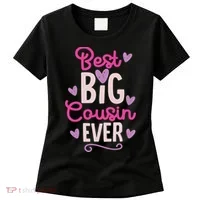 Best Big Cousin Ever For And Women's T-Shirt thumb 0
