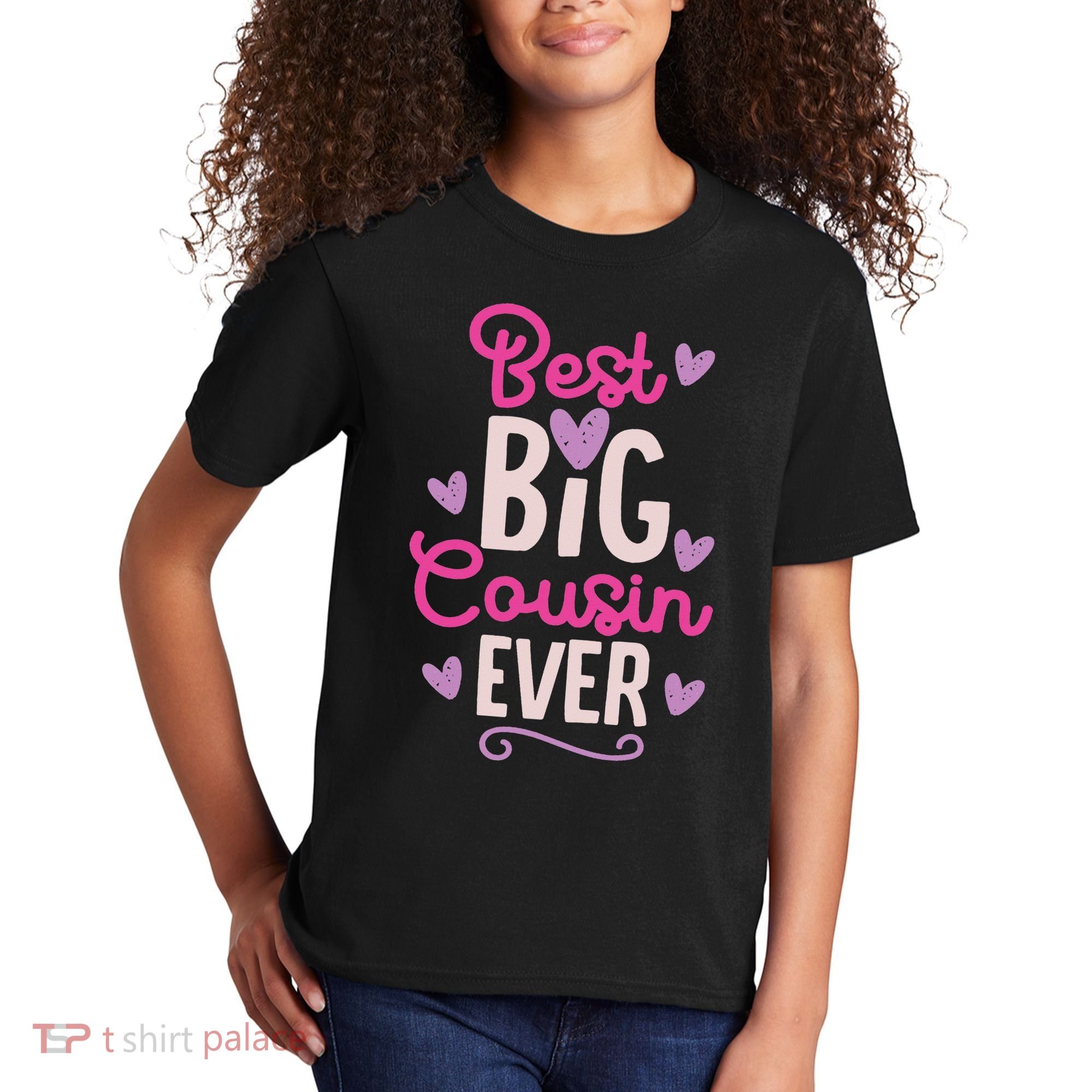 Best Big Cousin Ever For And Kids T-Shirt