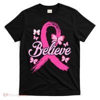 Believe Breast Cancer Awareness Month Breast Cancer T-Shirt thumb 0