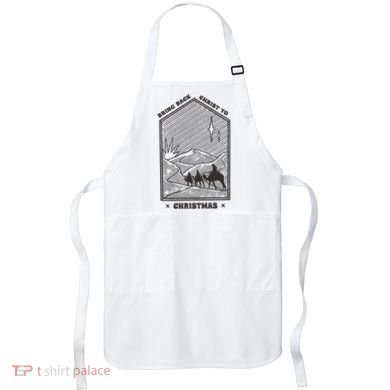 Bring Back Christ To Christmas Apron