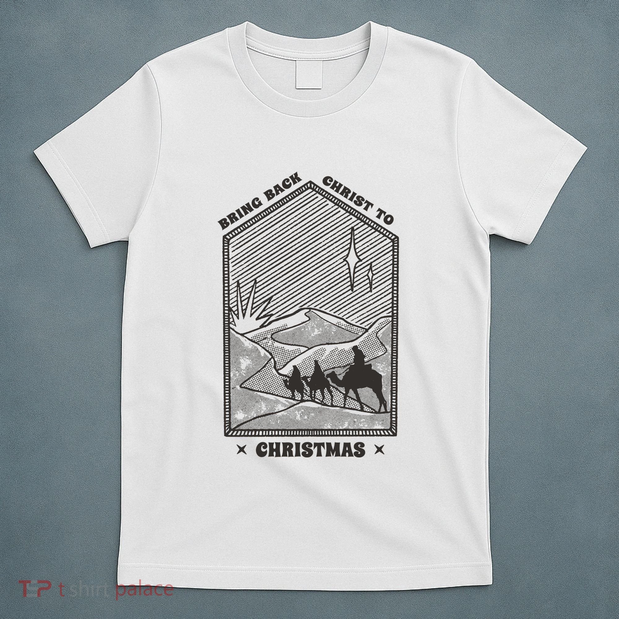 Bring Back Christ To Christmas T-Shirt