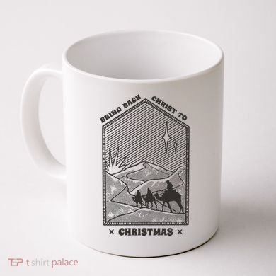 Bring Back Christ To Christmas Coffee Mug