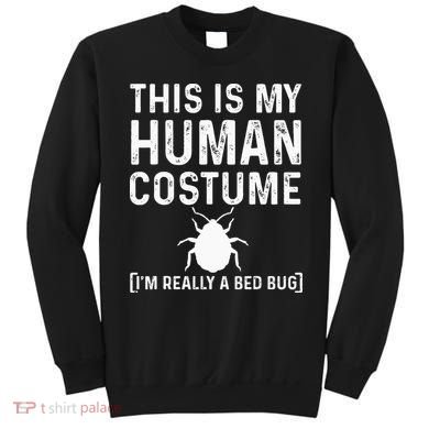 Bed Bug Costume Parasite Hunter Funny Sweatshirt