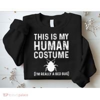 Bed Bug Costume Parasite Hunter Funny Sweatshirt thumb 2
