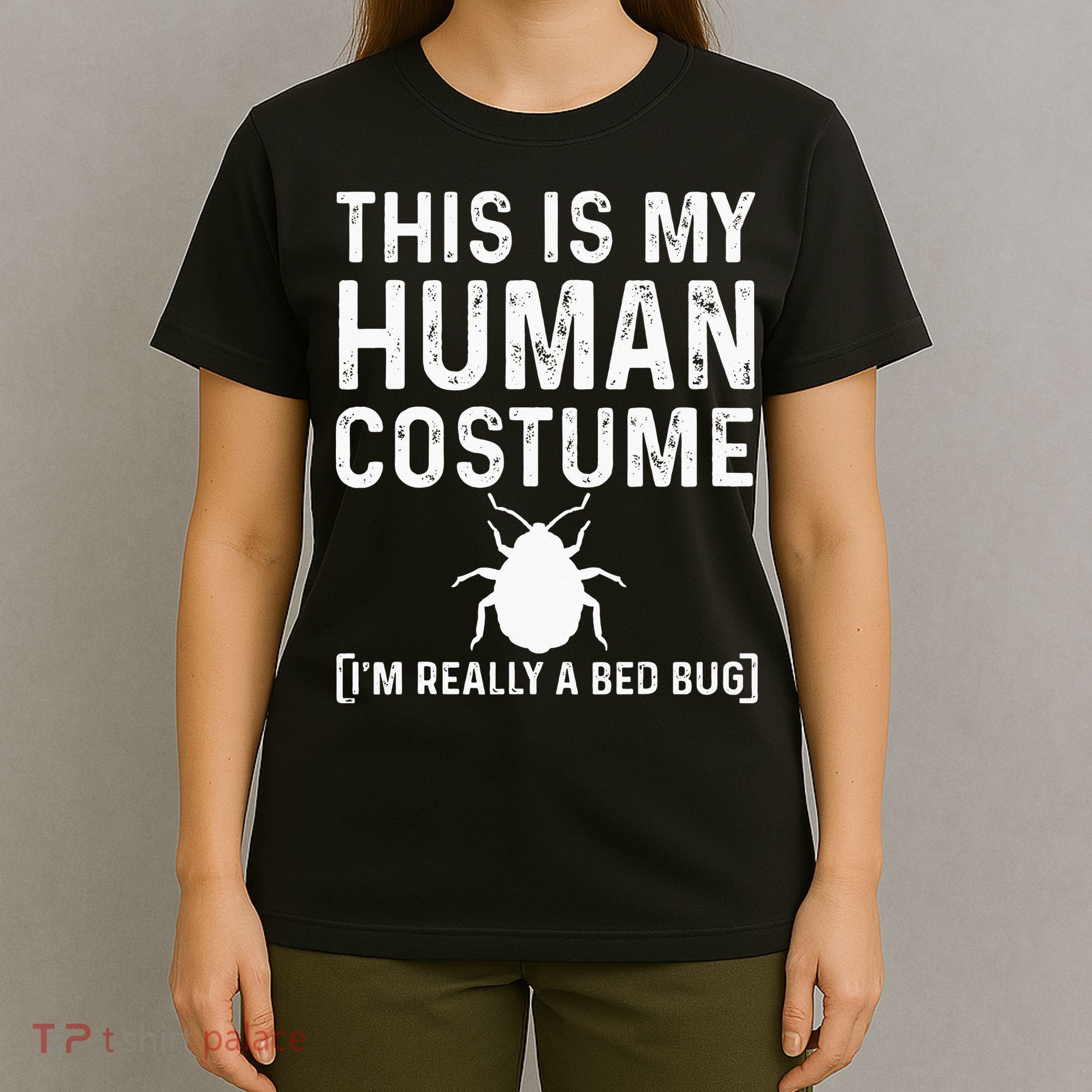 Bed Bug Costume Parasite Hunter Funny T-Shirt