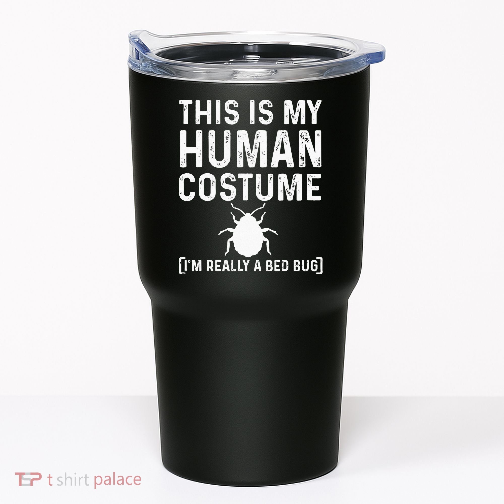 Bed Bug Costume Parasite Hunter Funny Tumbler