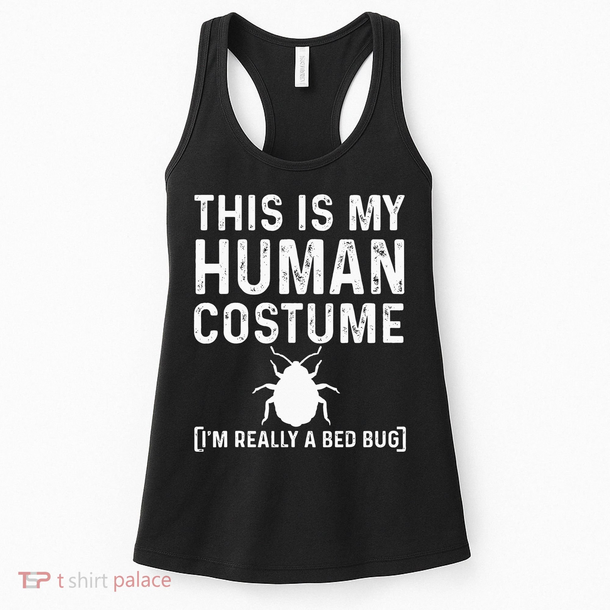 Bed Bug Costume Parasite Hunter Funny Women's Tank Top