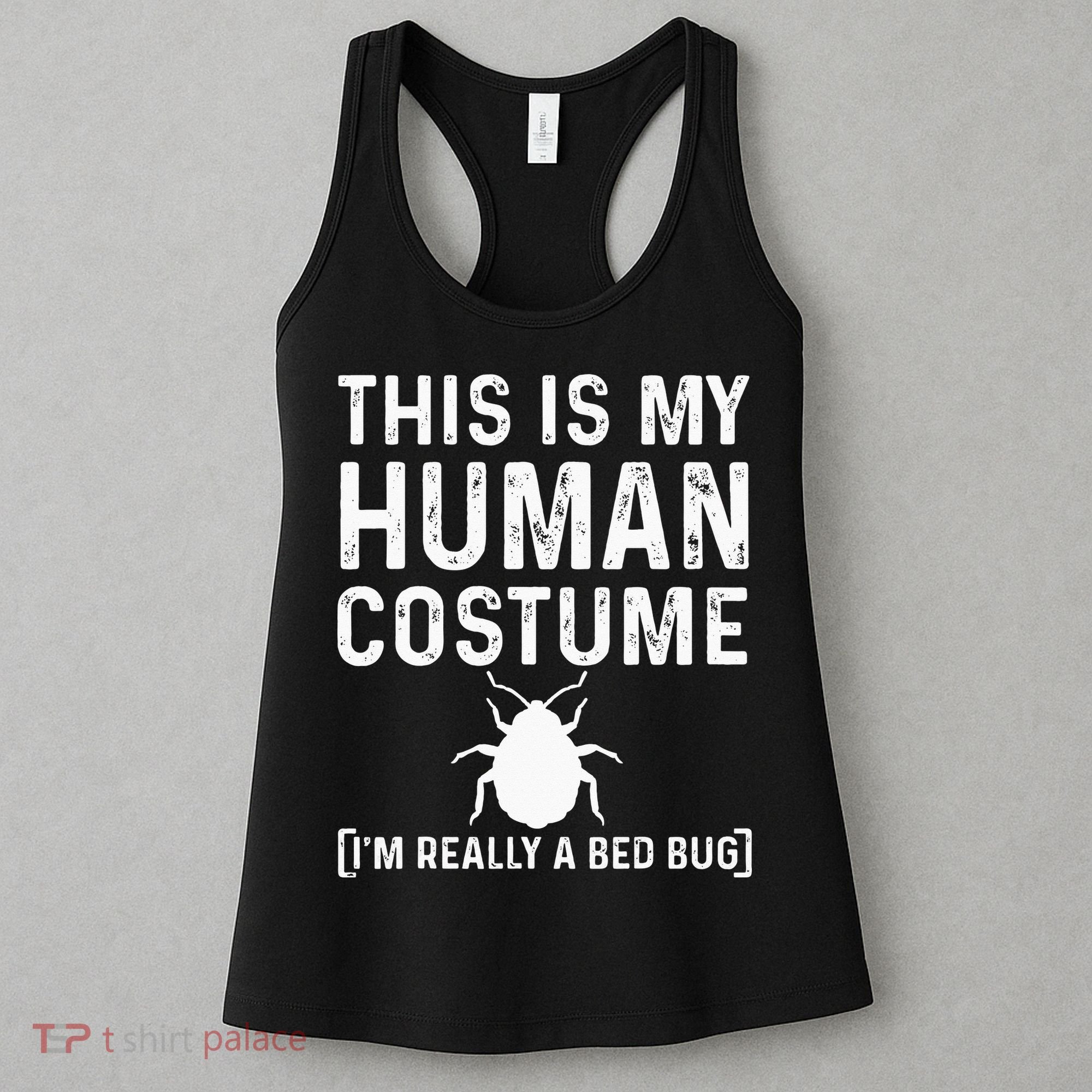 Bed Bug Costume Parasite Hunter Funny Women's Tank Top