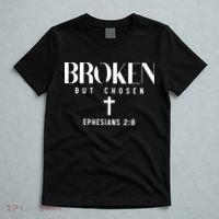 Broken But Chosen Ephesians 2:8 Bible Verse Christian T-Shirt thumb 5