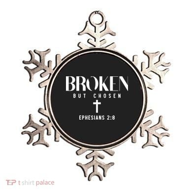 Broken But Chosen Ephesians 2:8 Bible Verse Christian Ornament