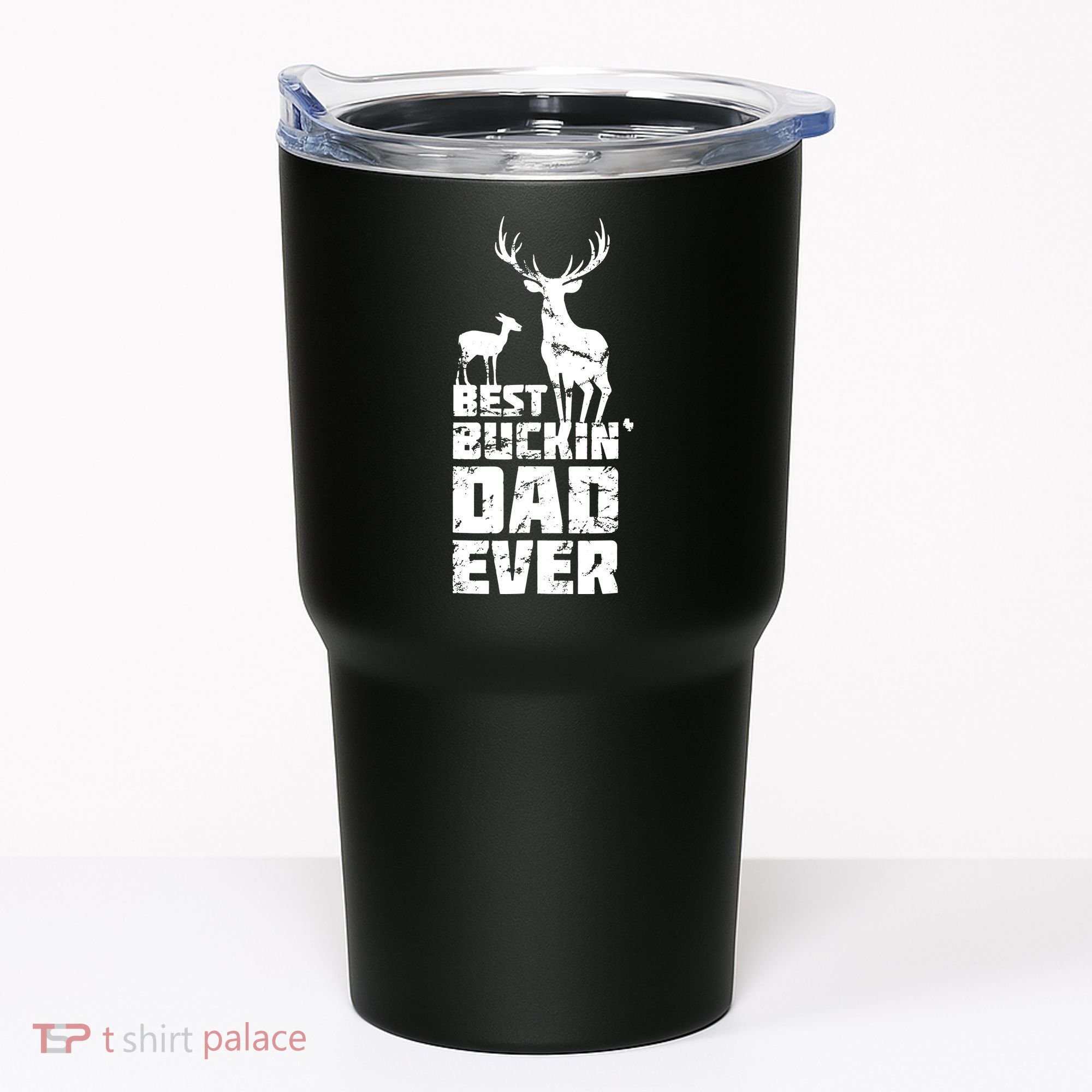 Best Buckin Dad Ever Gift Deer Hunting Father Tumbler