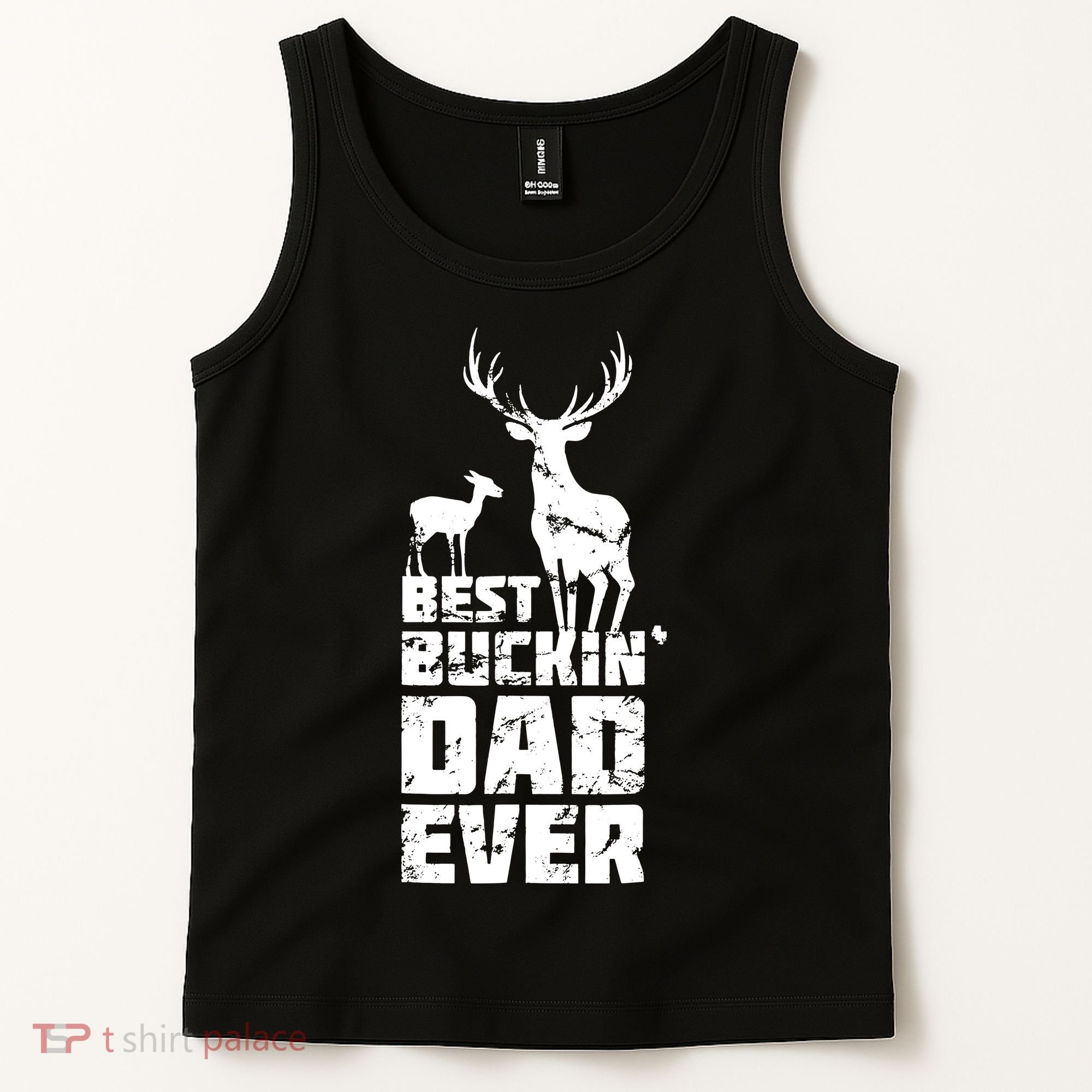Best Buckin Dad Ever Gift Deer Hunting Father Tank Top