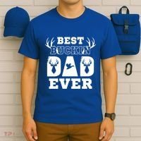 Best Buckin Dad Ever Funny Hunters Hunting Dads Fathers Meaningful Gift T-Shirt thumb 6