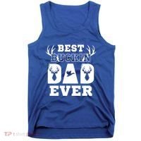 Best Buckin Dad Ever Funny Hunters Hunting Dads Fathers Meaningful Gift Tank Top thumb 0