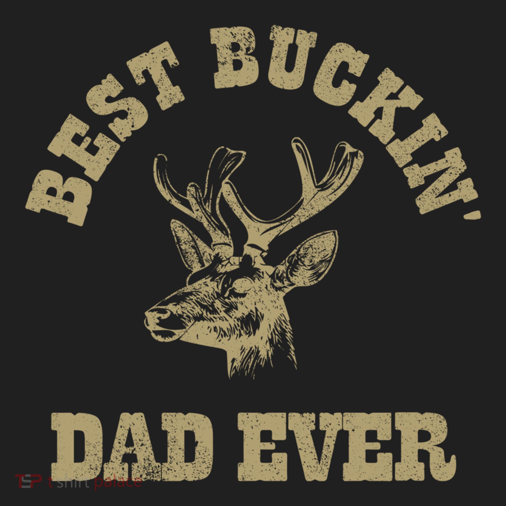 Best Buckin Dad Ever Funny Hunting Fathers Day Great Gift Golf Towel