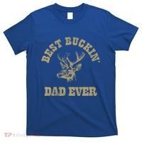 Best Buckin Dad Ever Funny Hunting Fathers Day Great Gift T-Shirt thumb 0