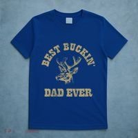 Best Buckin Dad Ever Funny Hunting Fathers Day Great Gift T-Shirt thumb 5