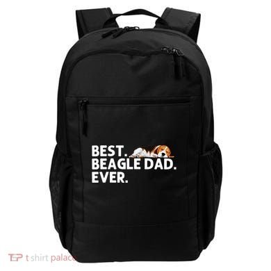 Best Beagle Dad Art For Father Beagle Dog Beagle Lover Backpack