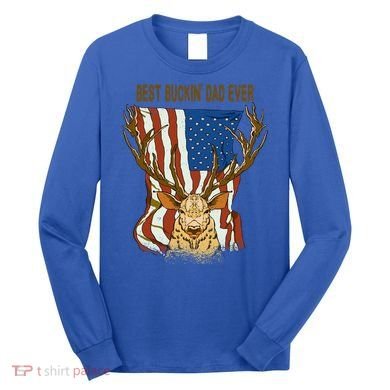 Best Buckin Dad Ever Funny Deer Father’S Day Hunting Dad Gift Long Sleeve Shirt