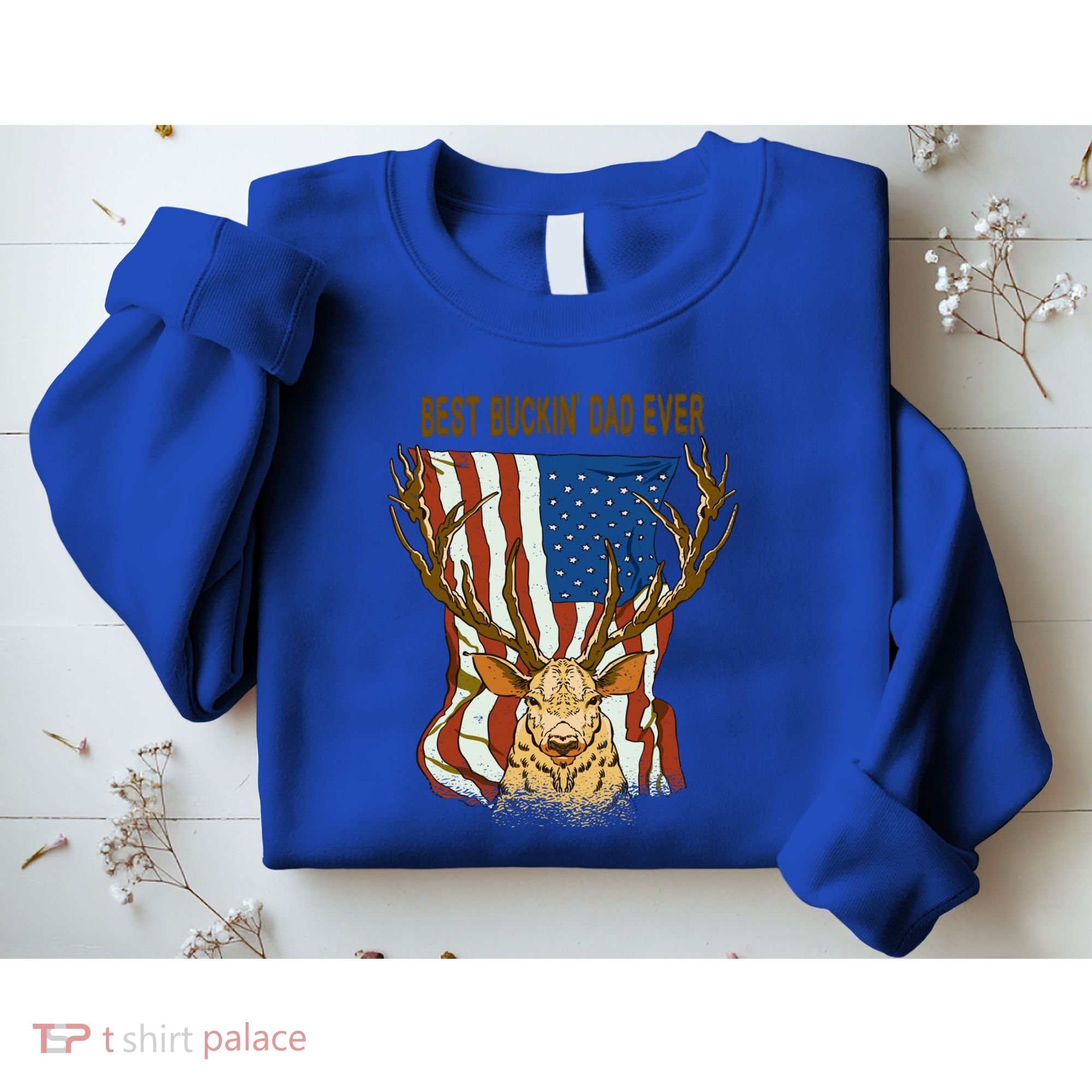 Best Buckin Dad Ever Funny Deer Father’S Day Hunting Dad Gift Sweatshirt