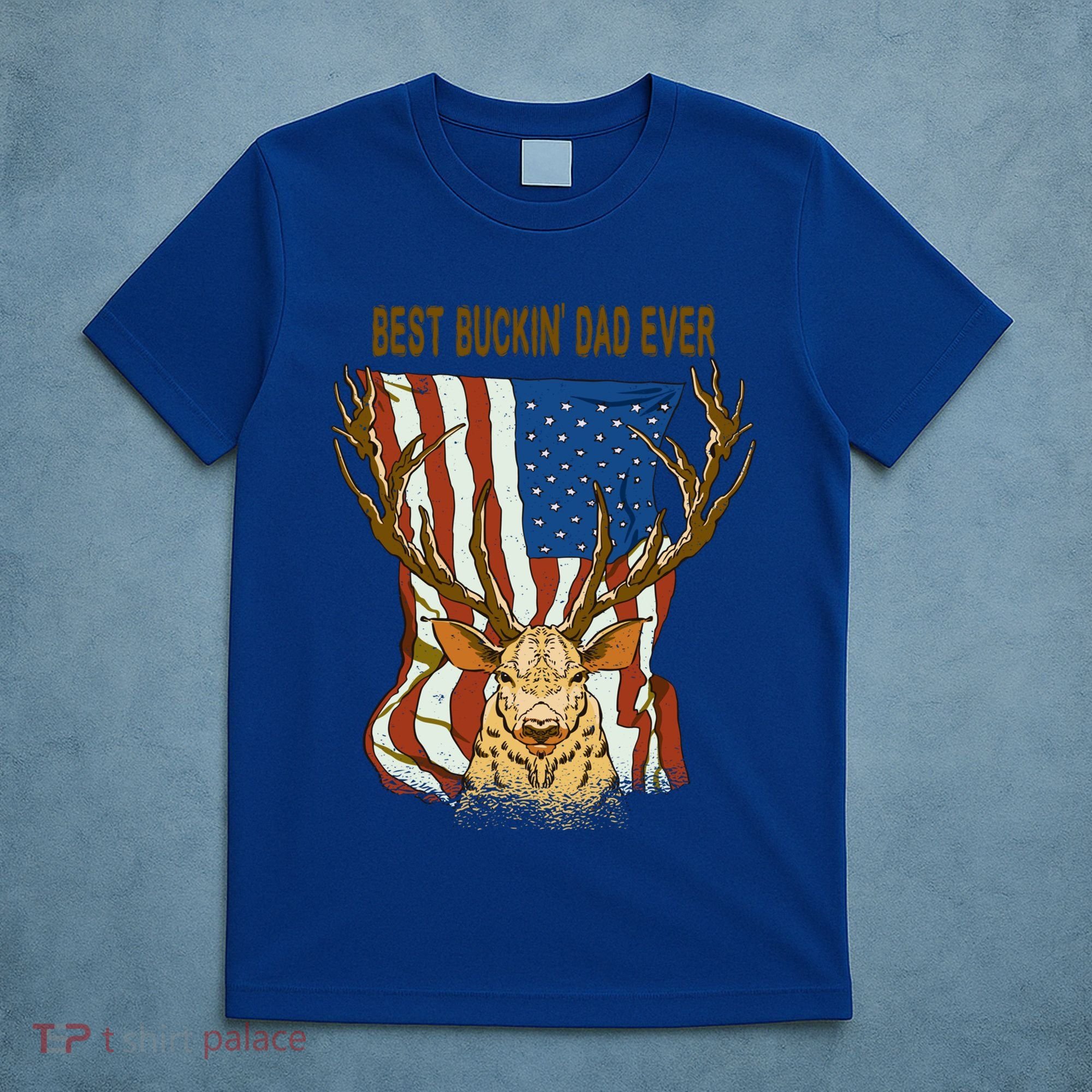 Best Buckin Dad Ever Funny Deer Father’S Day Hunting Dad Gift T-Shirt