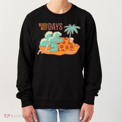 Best Beach Days Skeleton Summer Vibe Women's Sweatshirt