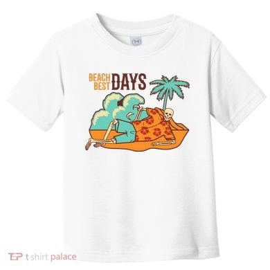 Best Beach Days Skeleton Summer Vibe Toddler T-Shirt