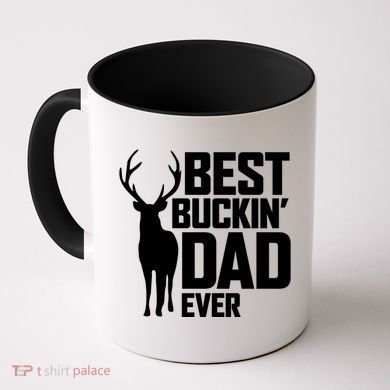 Best Buckin Dad Ever Gift Deer Hunting Father Best Dad Gift Coffee Mug