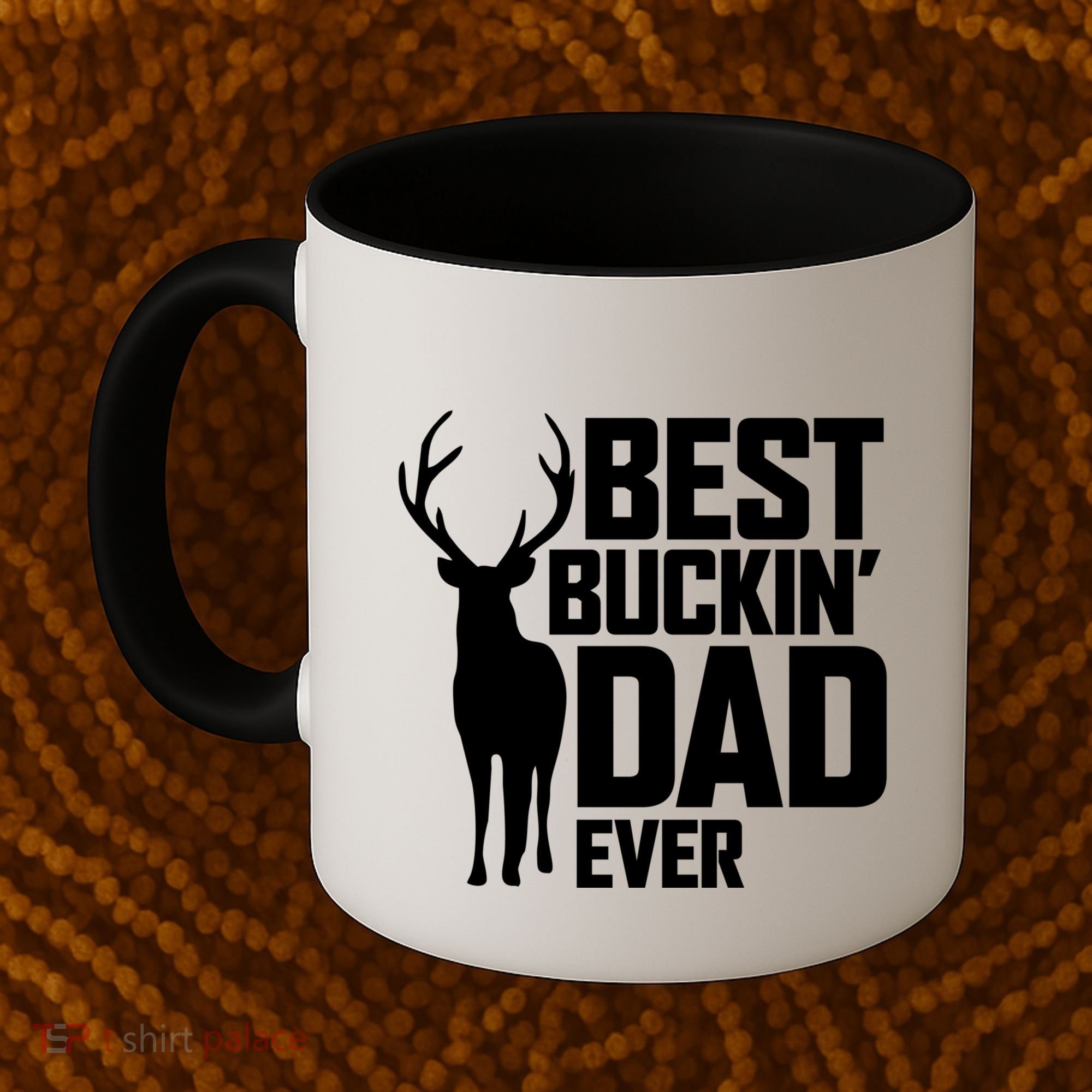 Best Buckin Dad Ever Gift Deer Hunting Father Best Dad Gift Coffee Mug