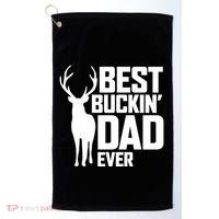 Best Buckin Dad Ever Gift Deer Hunting Father Best Dad Gift Golf Towel thumb 0