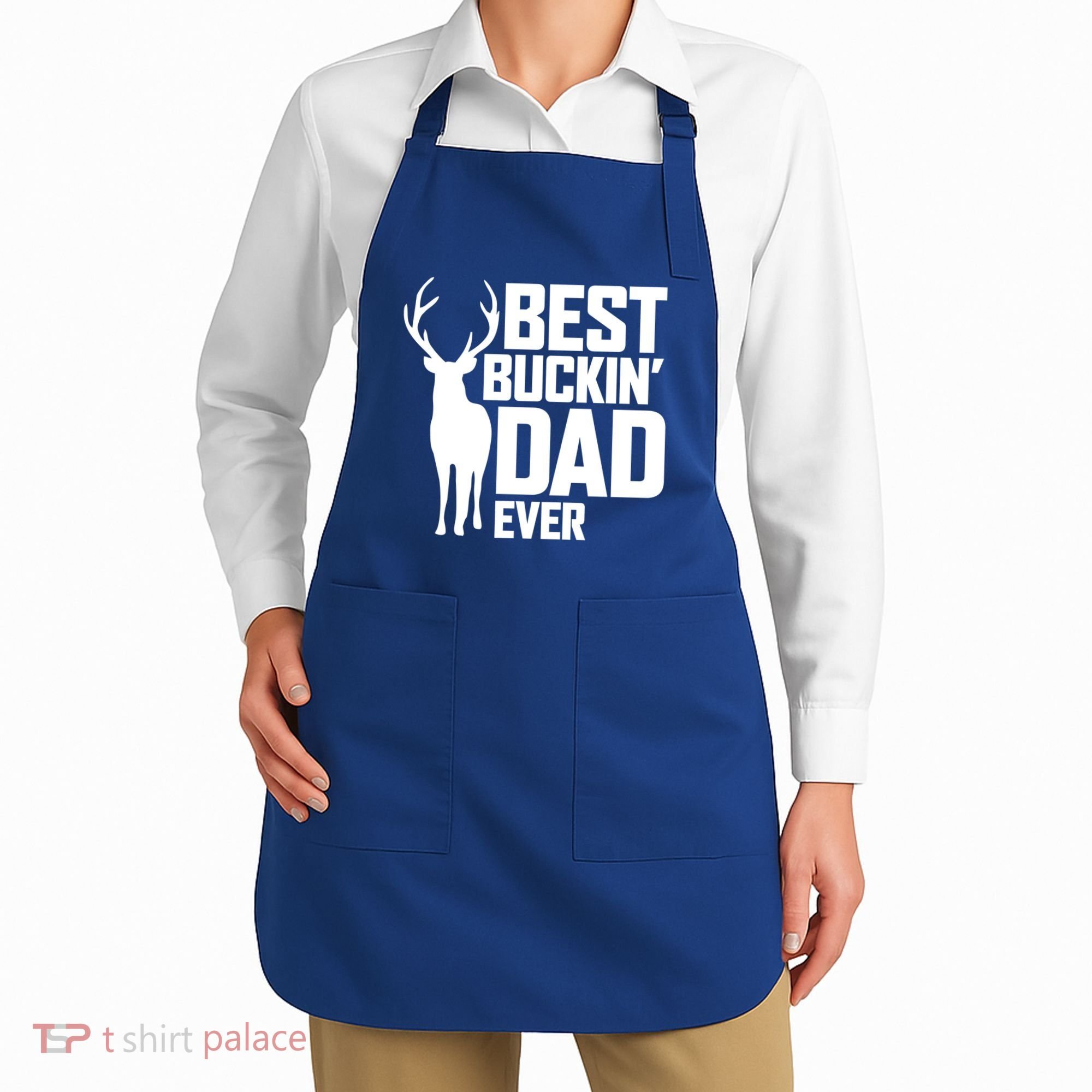 Best Buckin Dad Ever Gift Deer Hunting Father Best Dad Gift Apron