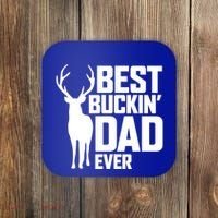 Best Buckin Dad Ever Gift Deer Hunting Father Best Dad Gift Coaster thumb 0