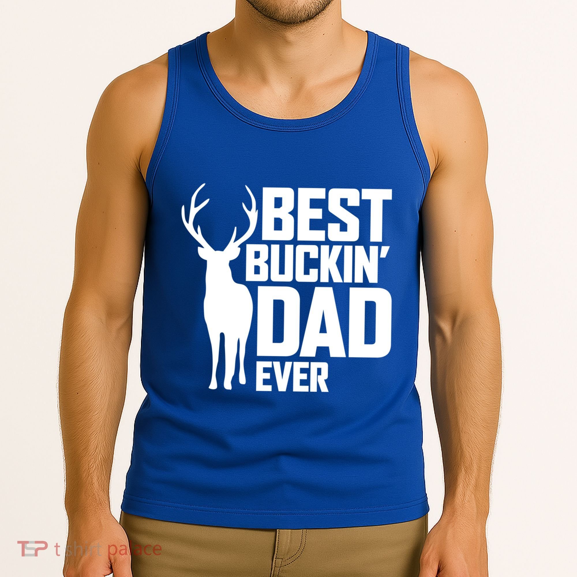 Best Buckin Dad Ever Gift Deer Hunting Father Best Dad Gift Tank Top