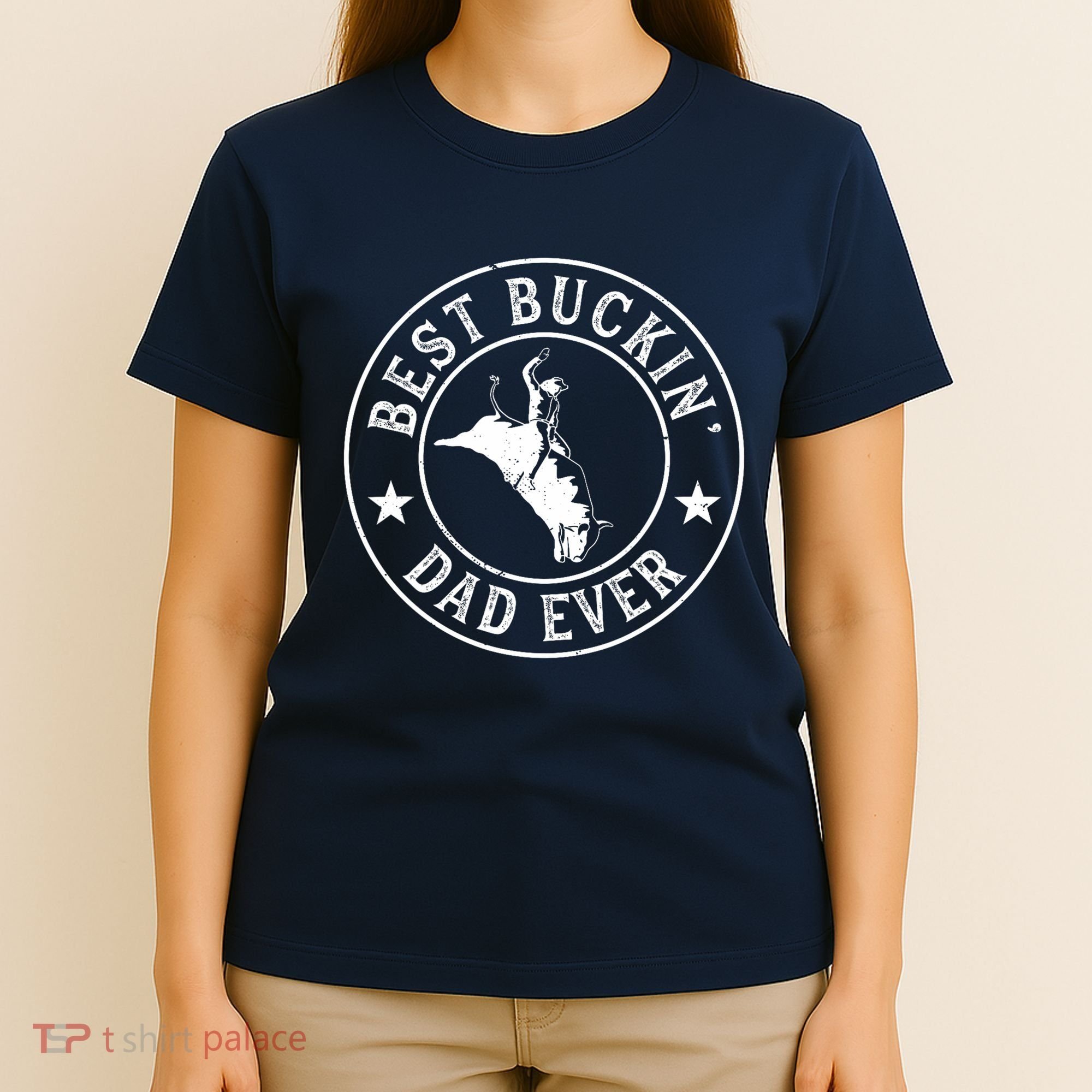 Best Buckin Dad Ever Cowboy Bull Riding Rodeo Funny T-Shirt