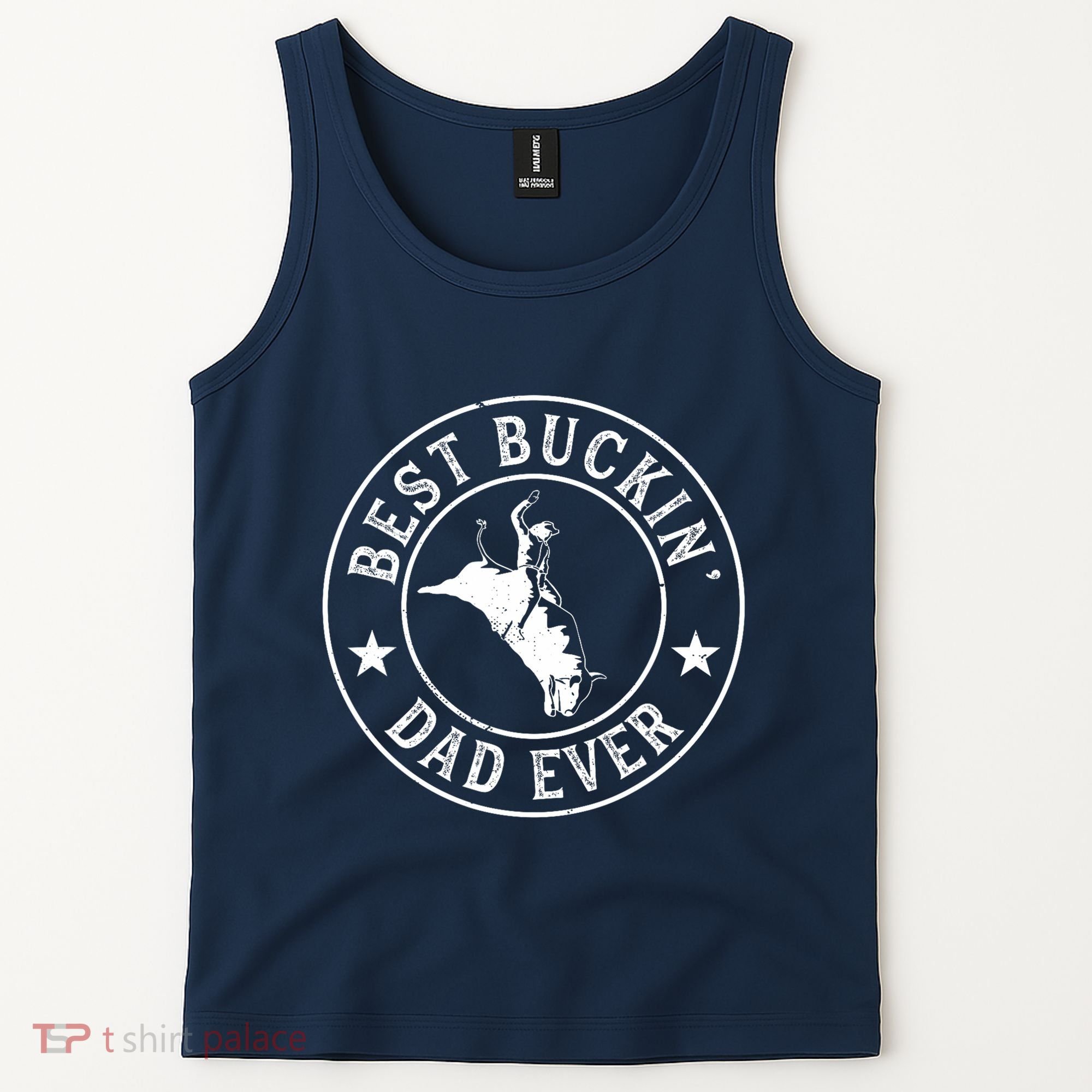 Best Buckin Dad Ever Cowboy Bull Riding Rodeo Funny Tank Top
