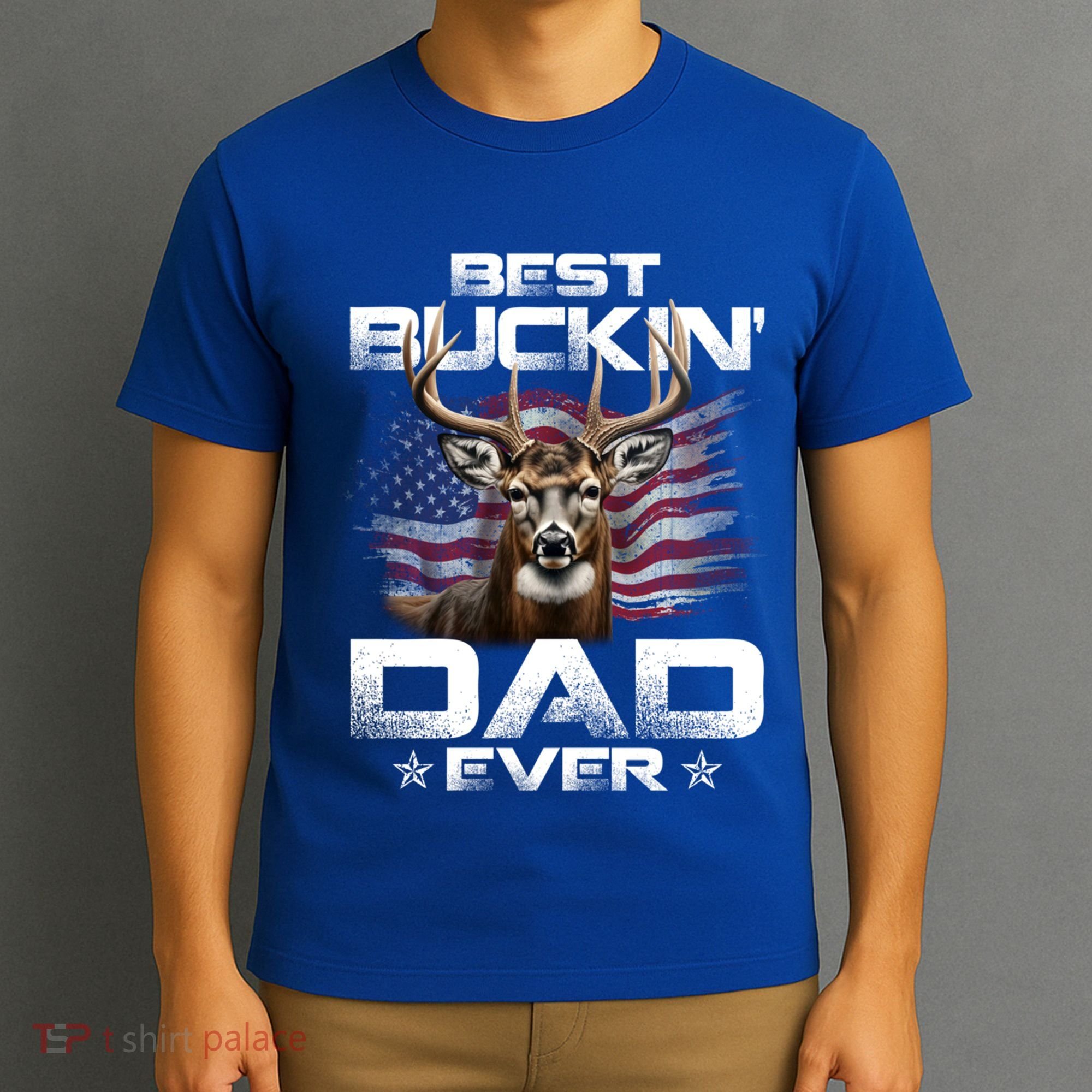 Best Buckin Dad Ever Usa Flag Deer Hunting FatherS Day Great Gift T-Shirt