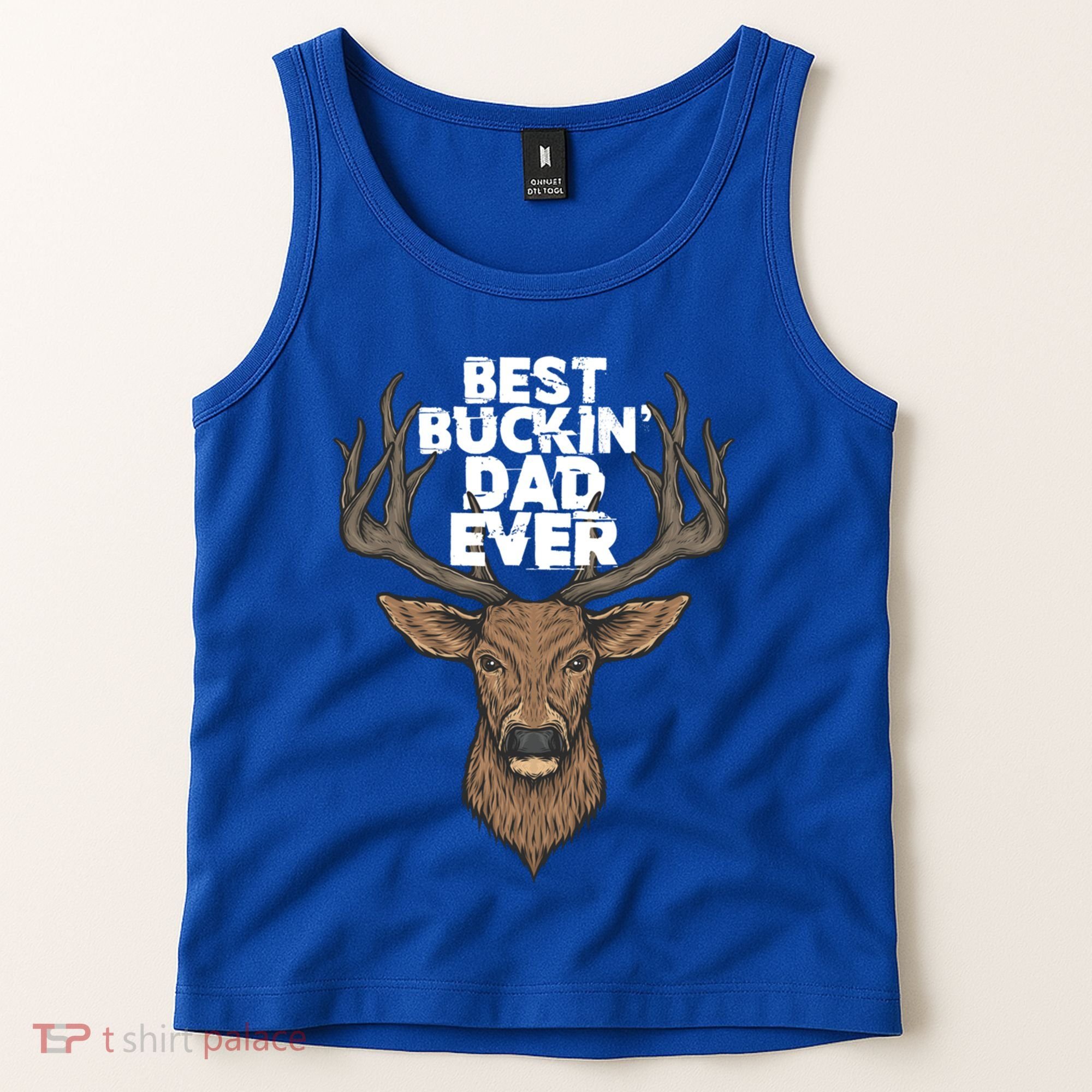 Best Buckin Dad Ever Buck And Deer Hunting FatherS Day Gift Tank Top