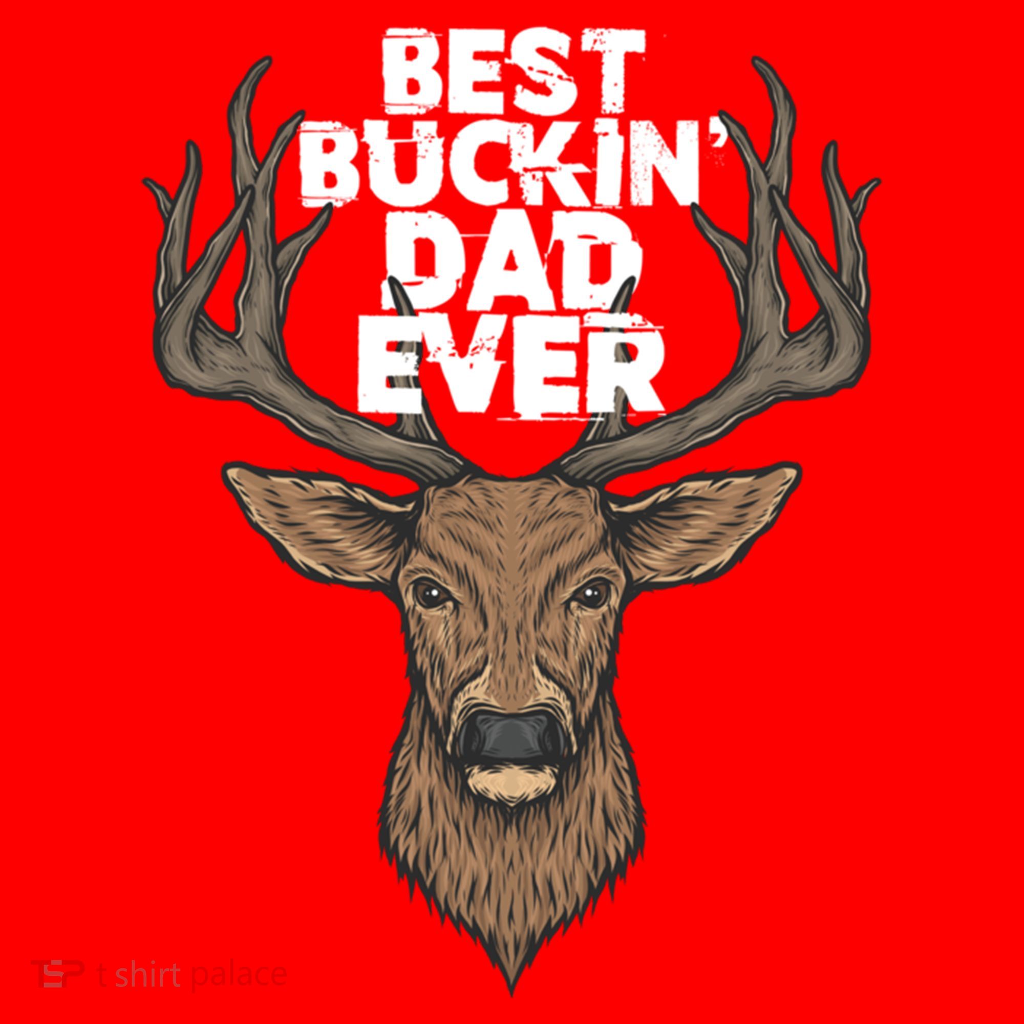 Best Buckin Dad Ever Buck And Deer Hunting FatherS Day Gift Santa Hat