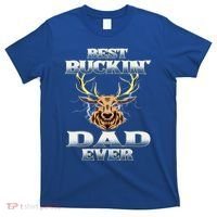 Best Buckin Dad Ever Deer Hunting Bucking Father Grandpa Gift T-Shirt thumb 0