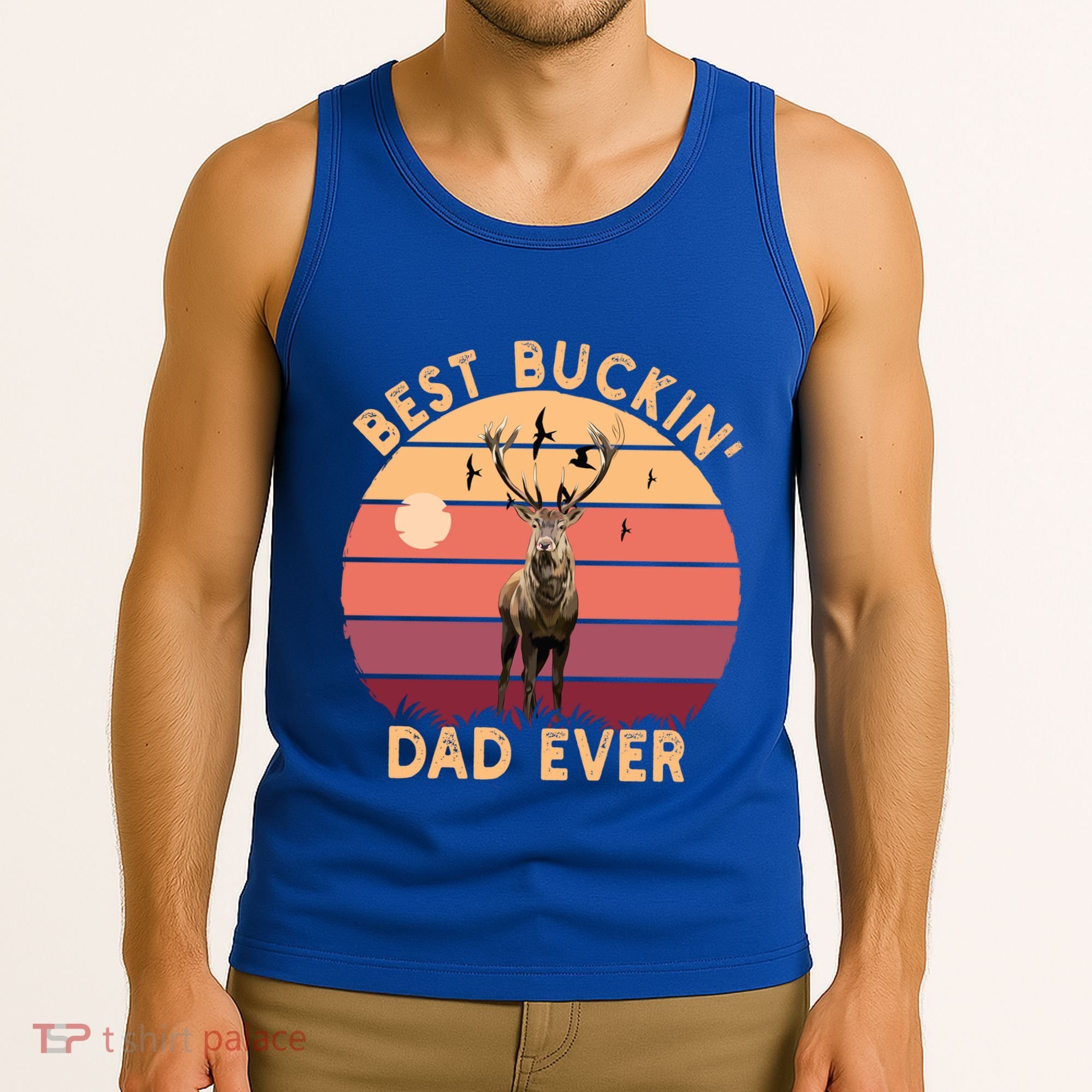 Best Buckin Dad Ever FatherS Day Deer Hunters Hunting Cool Gift Tank Top